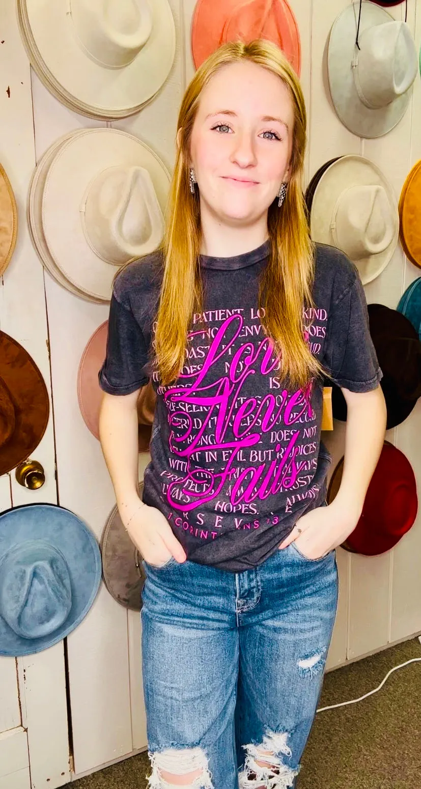 Love never fails tee