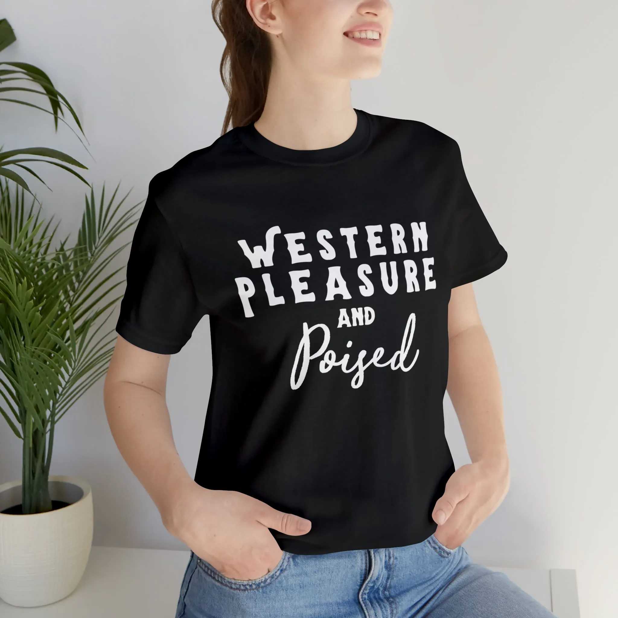 Western Pleasure & Poised Short Sleeve Tee