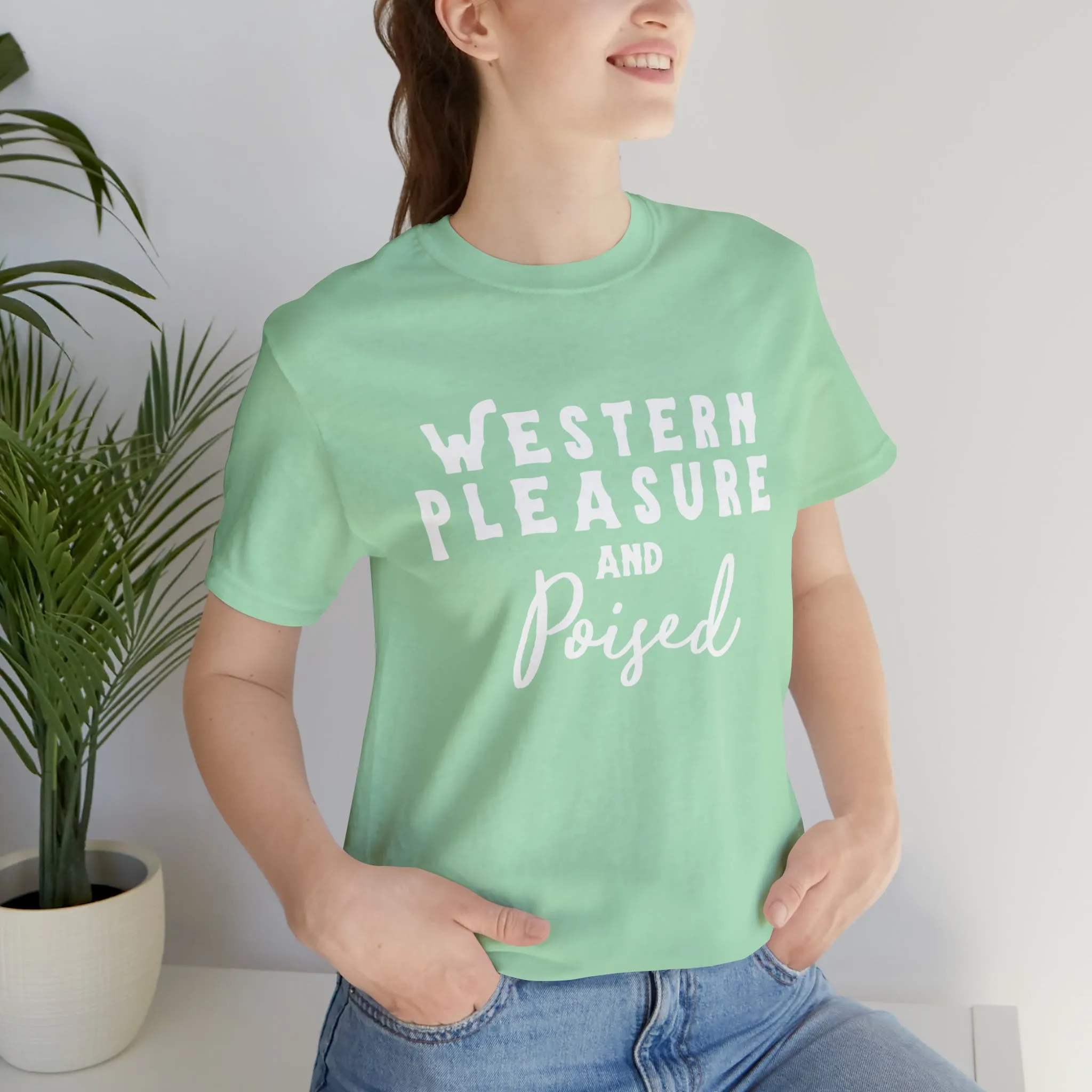 Western Pleasure & Poised Short Sleeve Tee